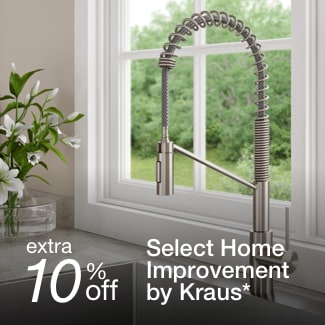 extra 10% off select Home Improvement by Kraus*