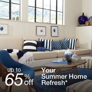 up to 65% off your summer home refresh*