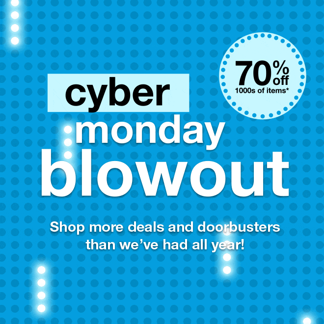 Cyber Monday Blowout