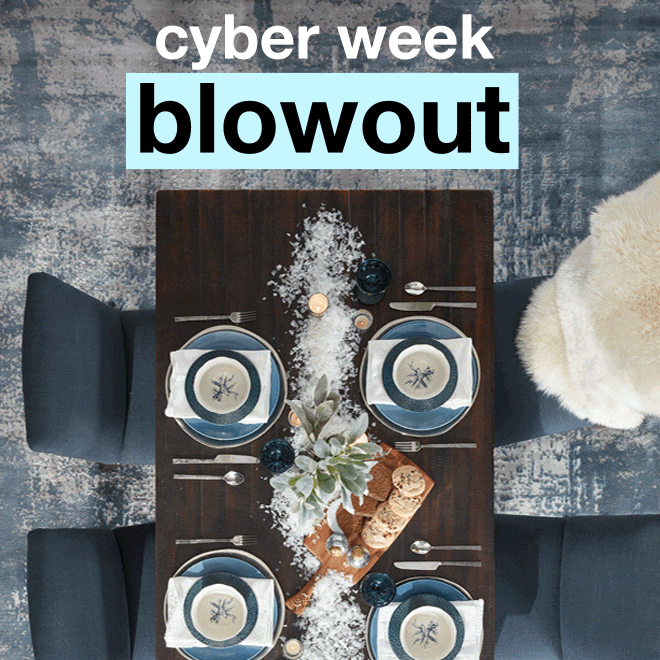 Cyber Week Blowout