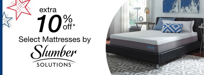 extra 10% off select Mattresses by Slumber Solutions*