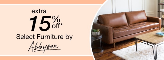 extra 15% off select Furniture by Abbyson*