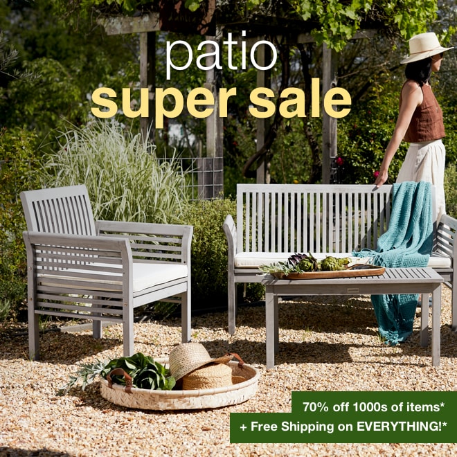 Shop the Patio Super Sale Today