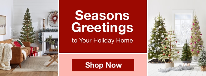 Seasons Greetings to Your Holiday Home - Shop Now