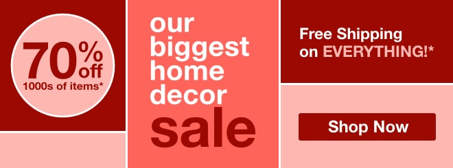 Our Biggest Home Decor Sale - Shop Now!