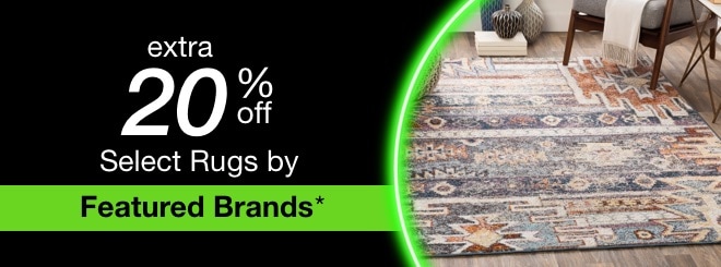 extra 20% off select Featured Brand Rugs*