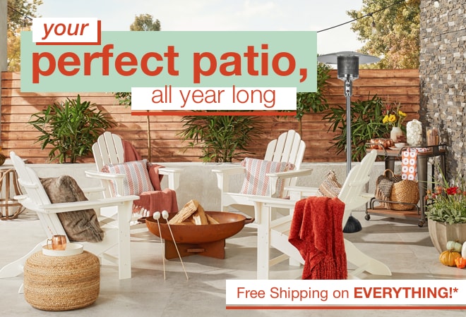 your perfect patio, all year long