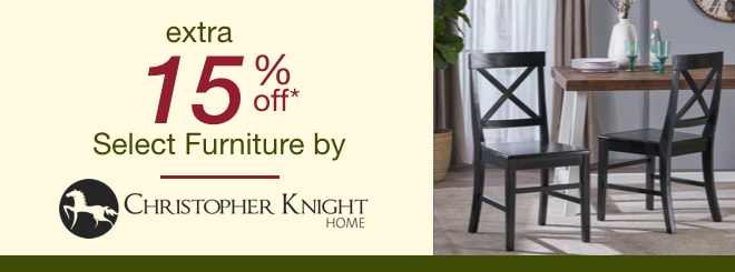 extra 15% off select Furniture by Christopher Knight*