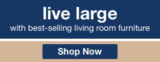 live large with best-selling living room furniture | minus: Shop Now