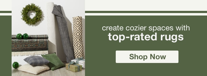 create cozier spaces with top-rated rugs | minus: Shop Now