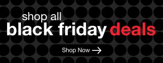 shop all black friday deals  | minus: Shop Now