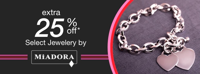 extra 25% off select Jewelry by Miadora*