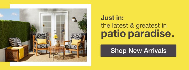 Just in: the latest and greatist in patio paradise | minus: Shop New Arrivals