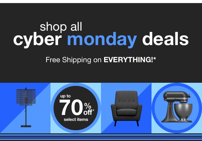 Shop All Cyber Monday Deals - Free Shipping on EVERYTHING!*