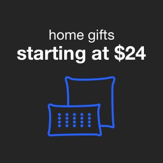 Home Gifts Starting at $24