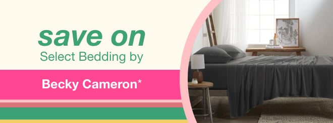 save on select Bedding by Becky Cameron