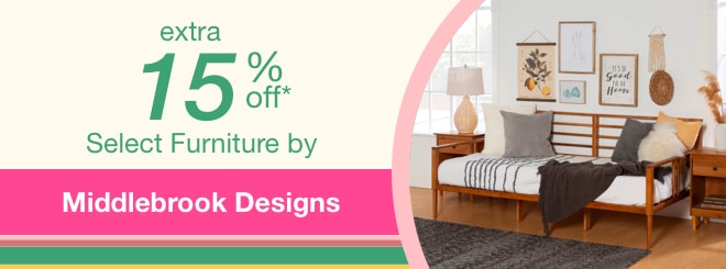 extra 15% off select Furniture by Middlebrook Designs*