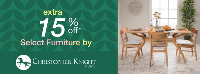 extra 15% off select Furniture by Christopher Knight	