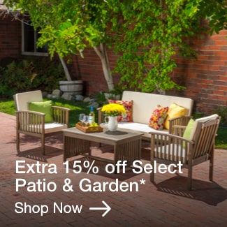 Extra 15% off Select Patio & Garden*