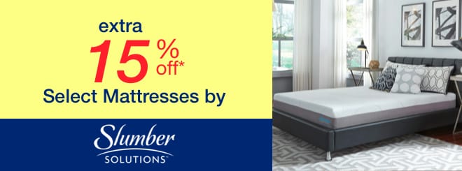 extra 15% off select Mattresses by Slumber Solutions*