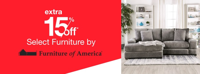 extra 15% off select Furniture by Furniture of America*