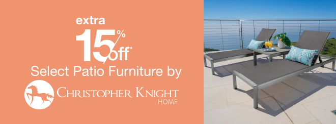 extra 15% off select Patio Furniture by Christopher Knight*