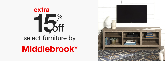 extra 15% off select furniture by middlebrook designs*