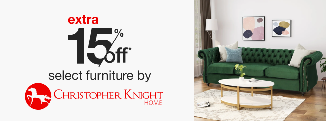 extra 15% off select furniture by christopher knight*