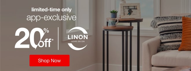 limited-time deal! take 20% off* Linon furniture & more when you shop the app! 