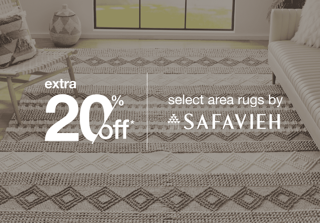 Extra 20% of select Area Rugs by Safavieh*