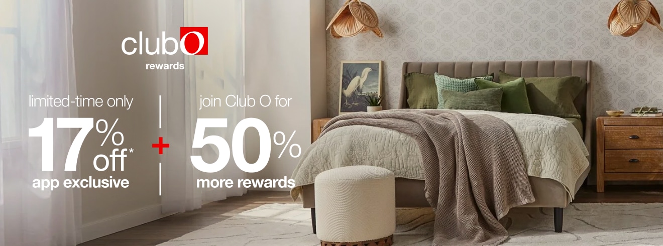 limited-time only 17% off* app exclusive + join Club O for 50% more rewards