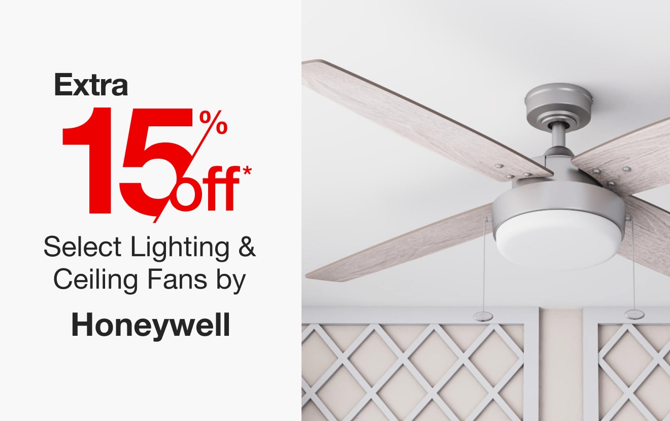 Extra 15% off Select Lighting & Ceiling Fans by Honeywell*