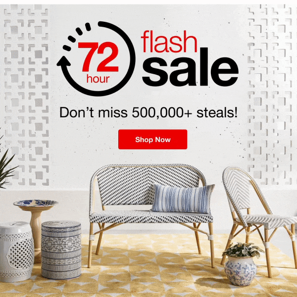 72-Hr Home Sale! Shop Now!