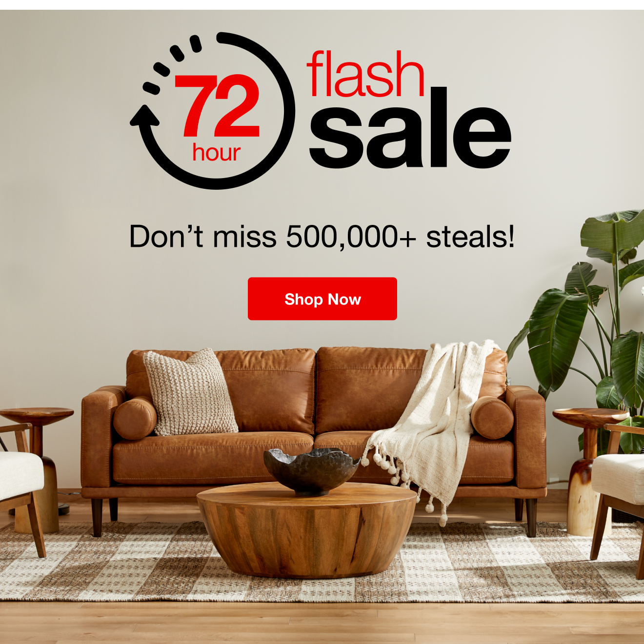 72-Hr Home Sale! Shop Now!