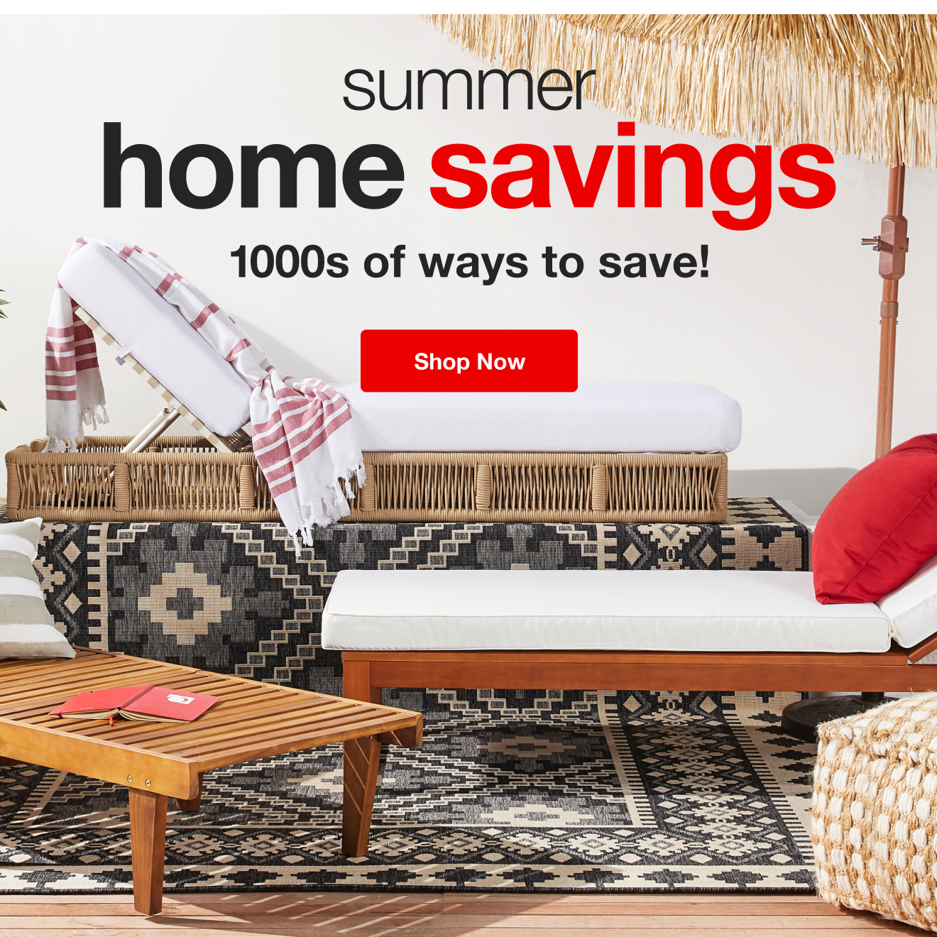 Summer Home Savings — Shop Now!