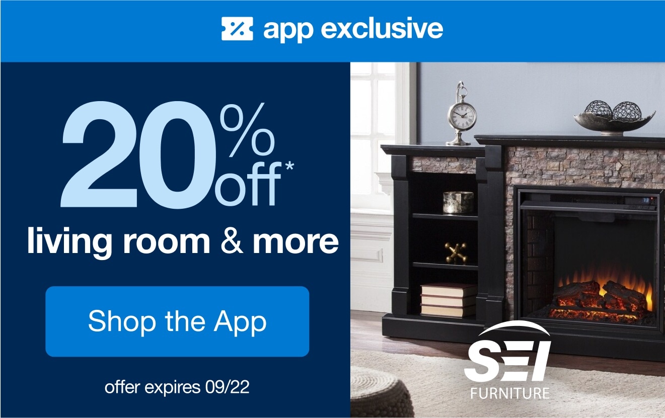 Shop an App-Exclusive 20% off* Select Living Room & More, Limited-Time Only!