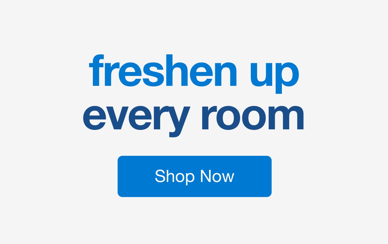 freshen up every room