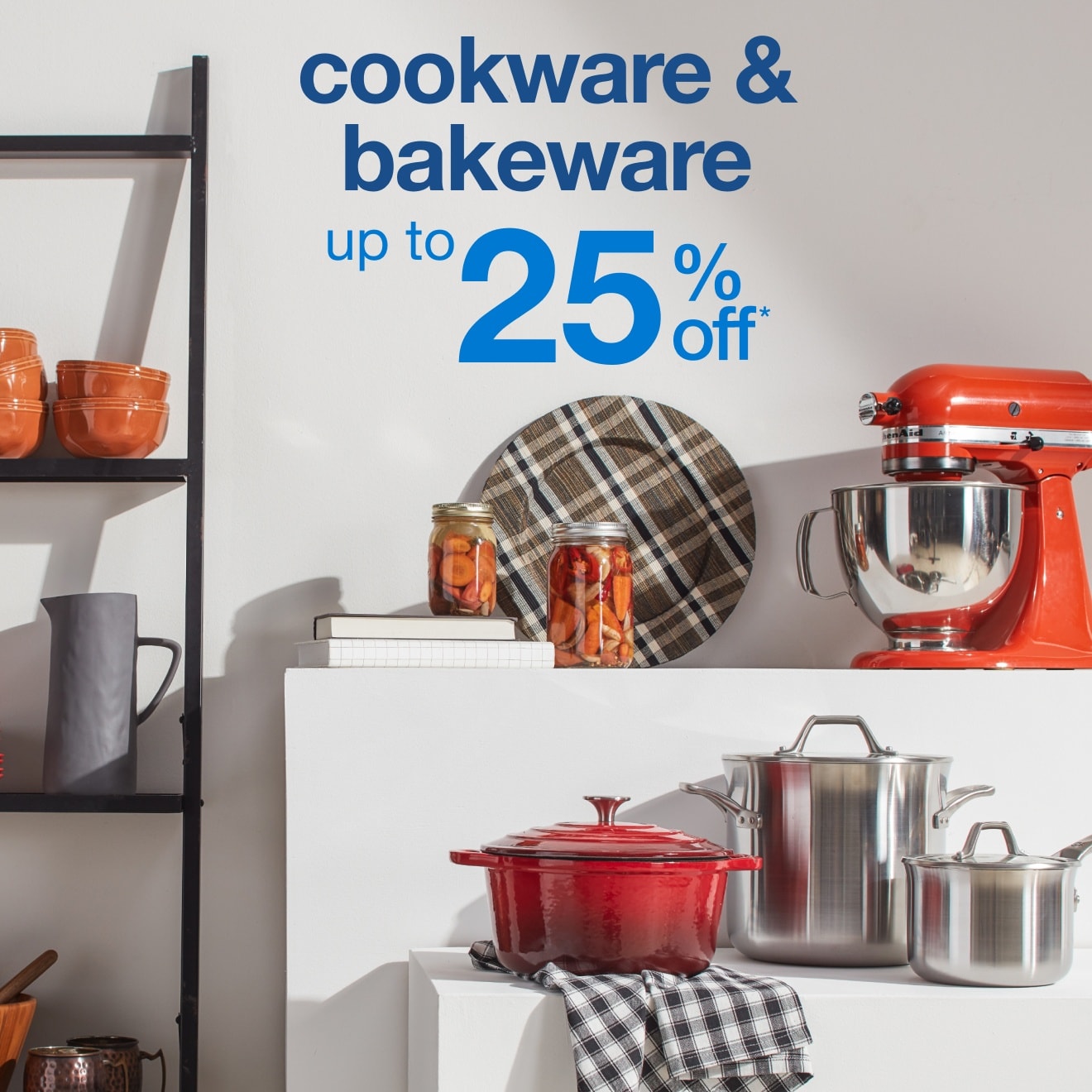 Cookware & Bakeware Up to 25% off — Shop Now!