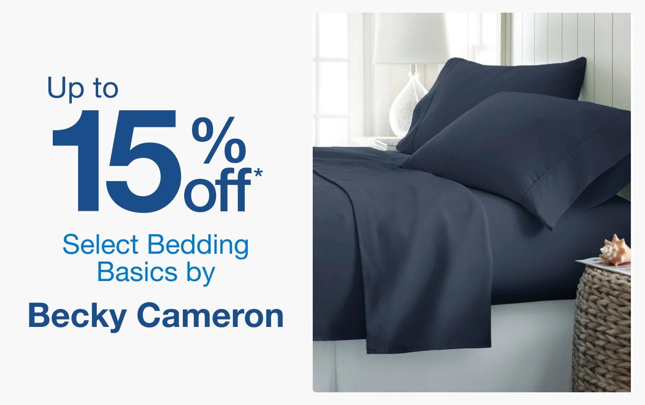 Up to 15% Off Select Bedding Basics by Becky Cameron*