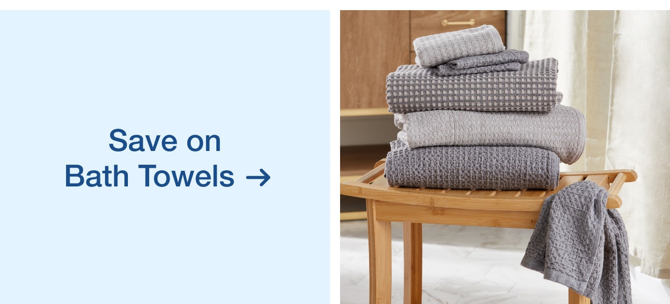 Bath Towels — Shop Now!