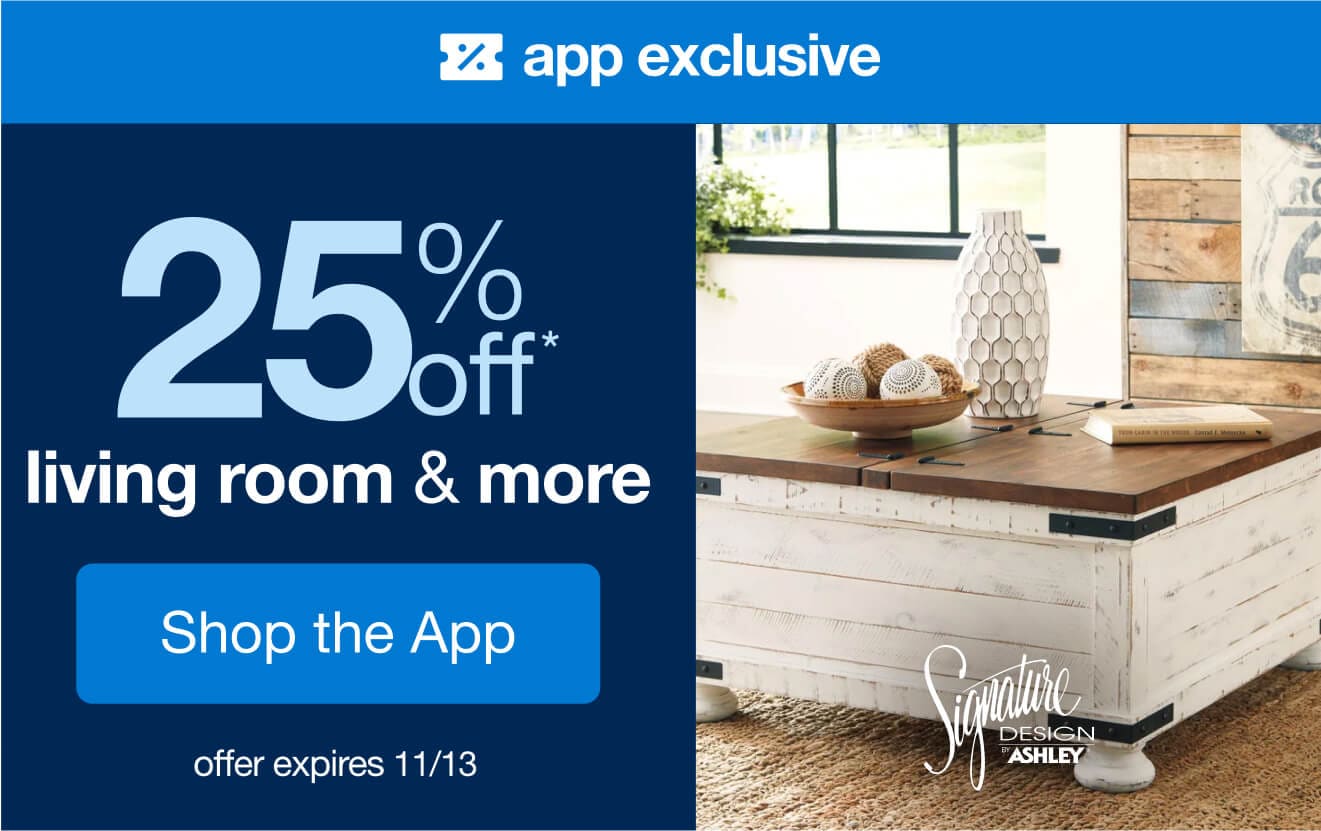 Shop an App-Exclusive 25% Off* Signature Design by Ashley!