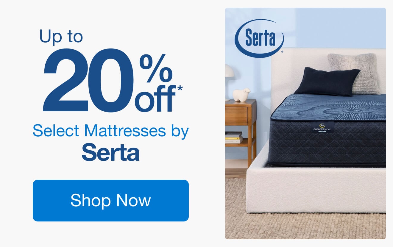 Up to 20% Off Select Mattresses by Serta*