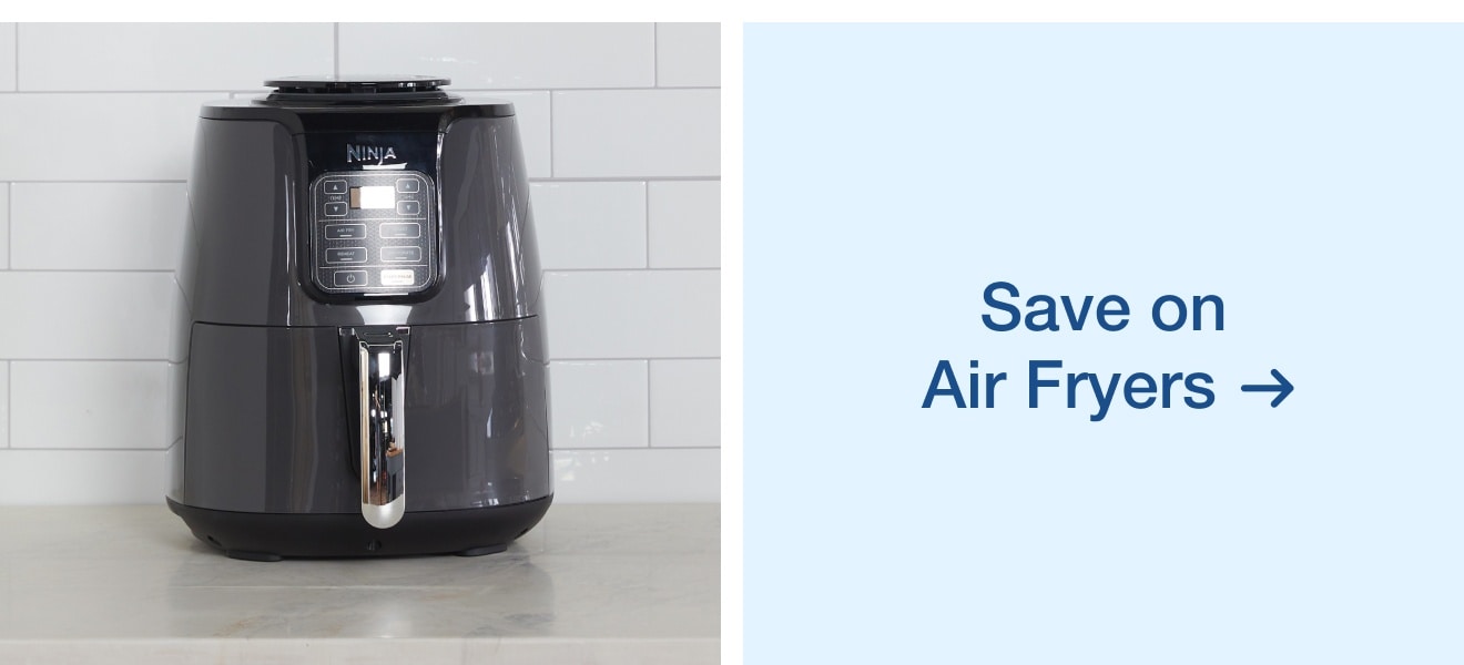 Air Fryers — Shop Now!