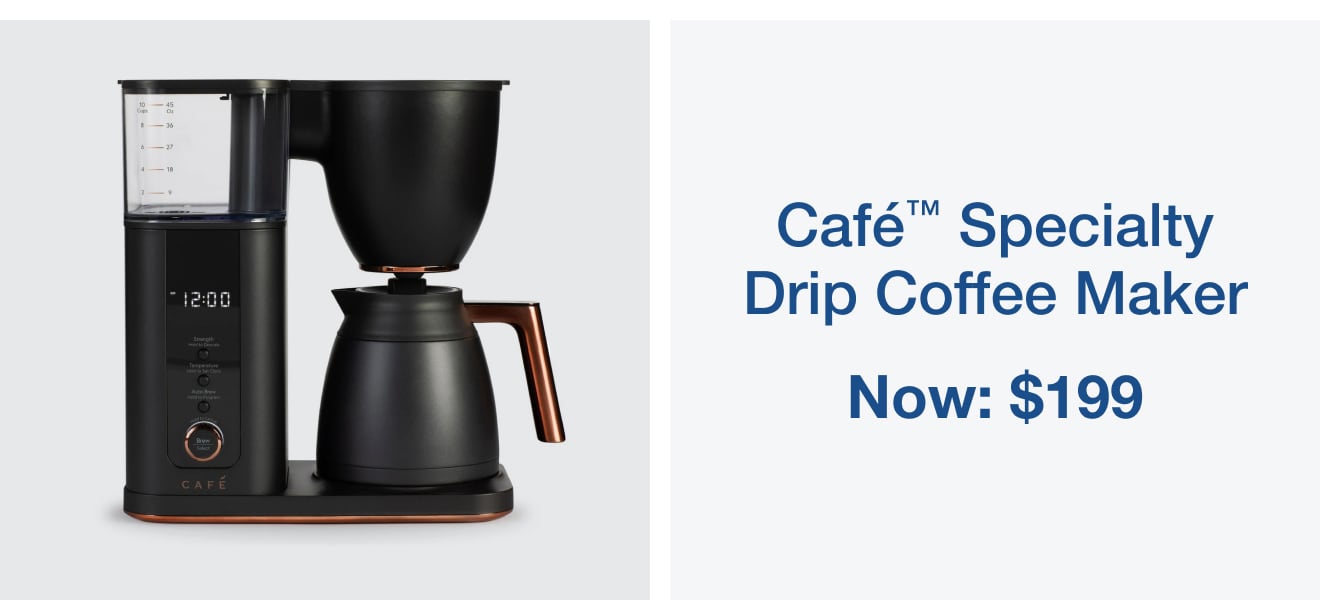 Café™ Specialty Drip Coffee Maker — Shop Now!