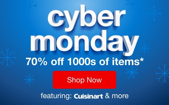 cyber monday | minus: save 70% off 1000s of items* | minus: Shop Now