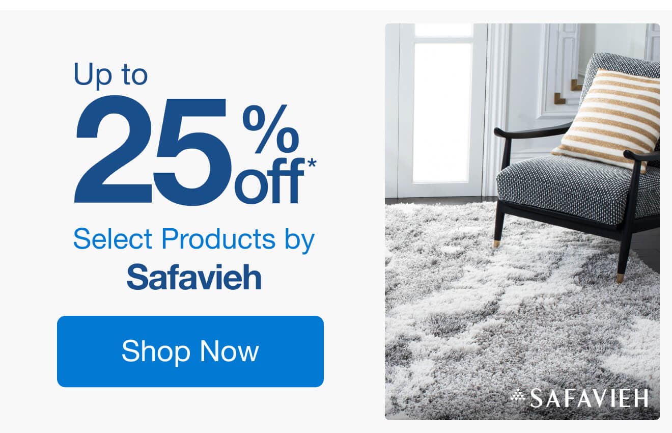 PROMO: Up to 25% Off Select Safavieh Products*