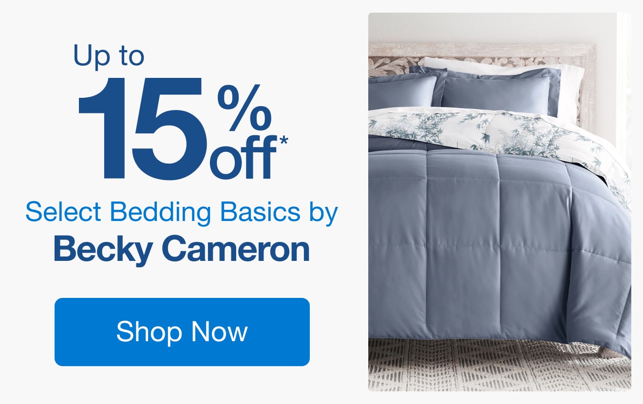 Up to 15% Off Select Bedding Basics by Becky Cameron*