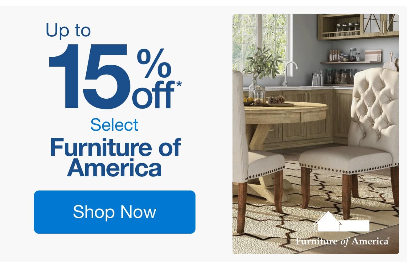 Up to 15% Off Select Furniture of America*