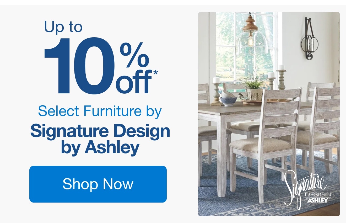 Up to 10% Off Select Furniture by Signature Design by Ashley*