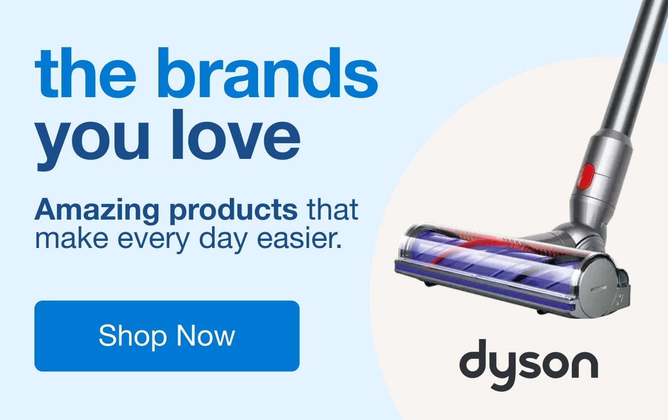 The Brands You Love - Dyson — Shop Now!